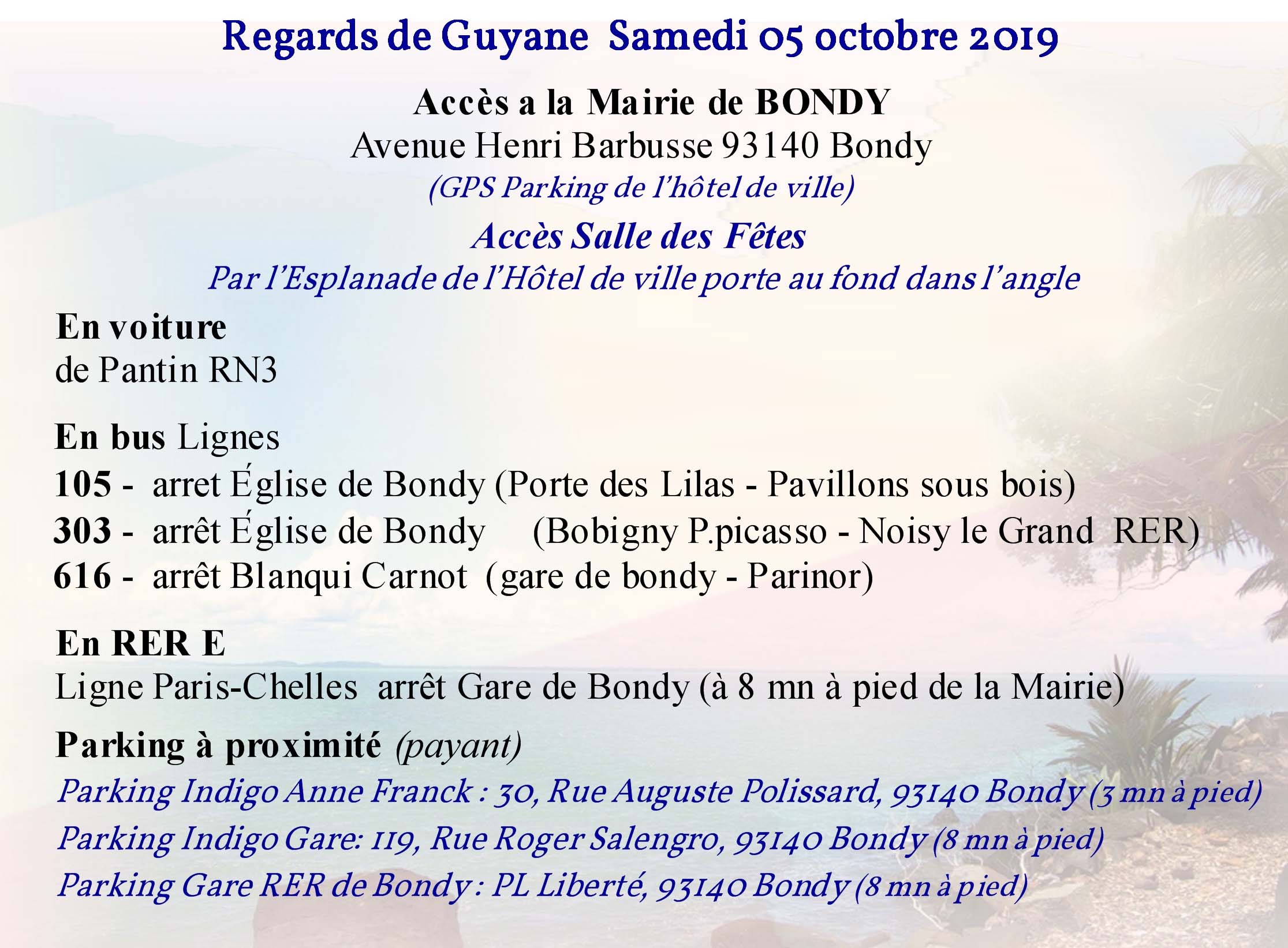 Accès Mairie de Bondy - Regards de Guyane 2019 - AMC Dokonon & Partenaires