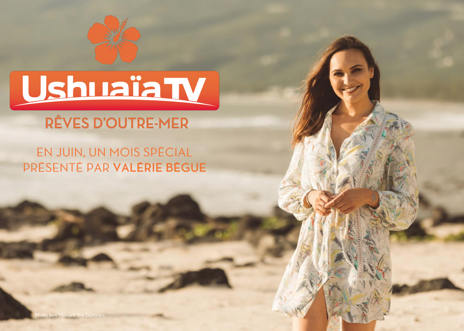 Télévision : La chaîne Ushuaïa lance une collection spéciale « Outre-mer » au mois de juin