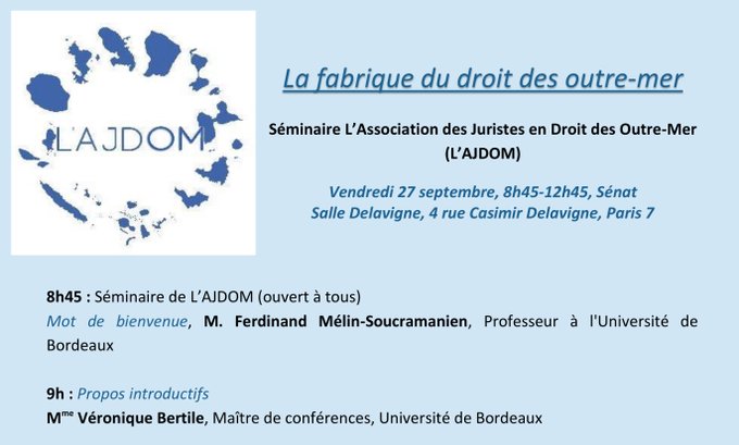 L’Association des juristes en Droit des Outre-mer organise son séminaire « La Fabrique du droit des Outre-mer »