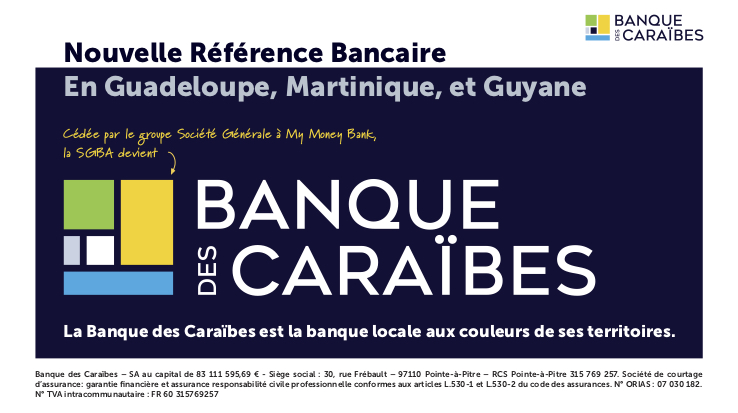 Antilles-Guyane : La Société générale devient la « Banque des Caraïbes » après avoir été cédée à My Money Bank